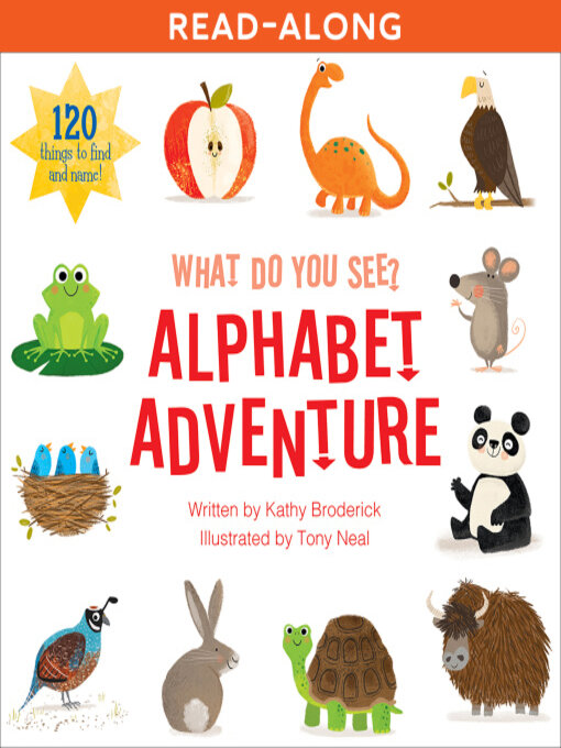 Title details for What Do You See? Alphabet by Kathy Broderick - Available